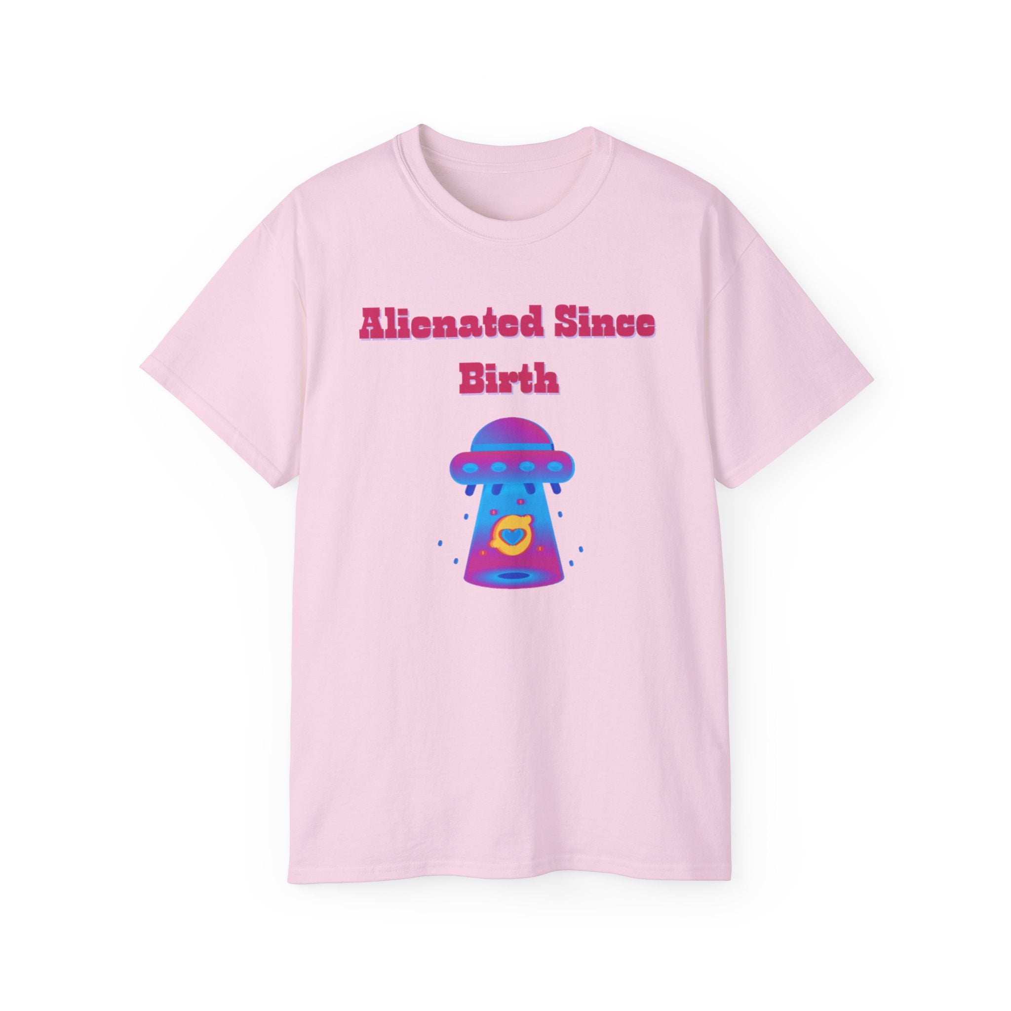 Alienated Since Birth Unisex Ultra Cotton Tee